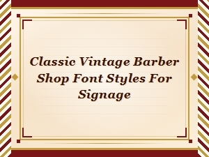Classic Vintage Barber Shop Font Styles for Signage