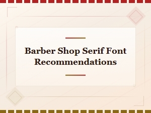 Best Free Barber Shop Serif Fonts for Classic Signage and Logos