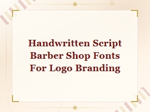 Best Handwritten Script Barber Fonts for Logo Branding